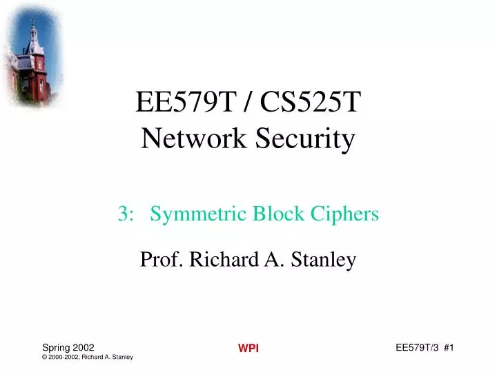 ee579t cs525t network security 3 symmetric block ciphers