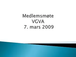 medlemsm te vgva 7 mars 2009
