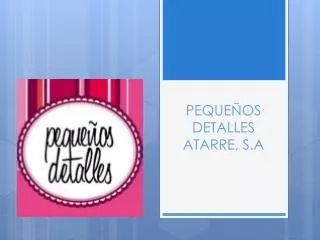 peque os detalles atarre s a