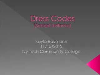 Dress Codes (School Uniforms)