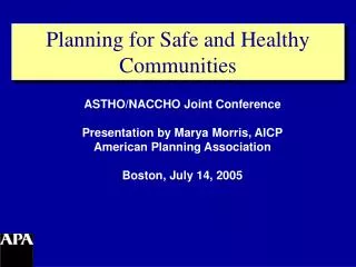 Planning for Safe and Healthy Communities
