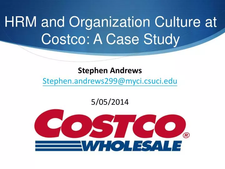 hrm and organization culture at costco a case study