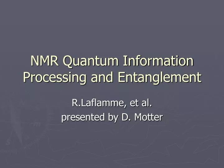 nmr quantum information processing and entanglement