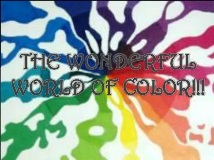 the wonderful world of color