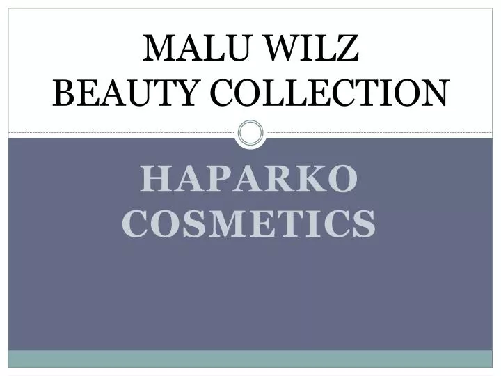 malu wilz beauty collection