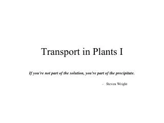Transport in Plants I