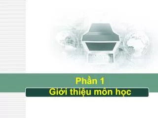 ph n 1 gi i thi u m n ho c