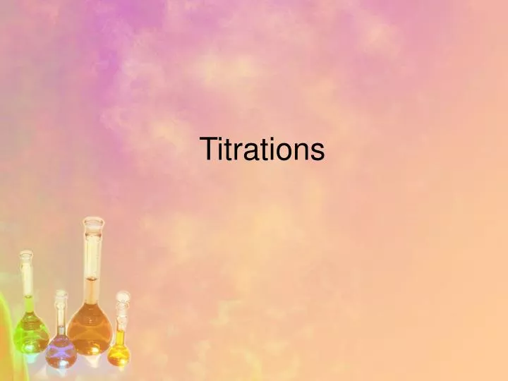 titrations