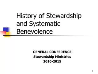 History of Stewardship and Systematic Benevolence