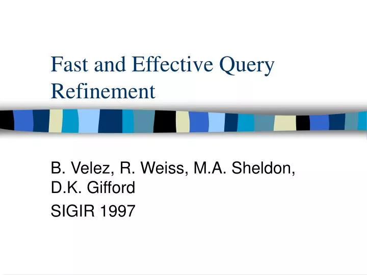fast and effective query refinement