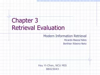 Chapter 3 Retrieval Evaluation