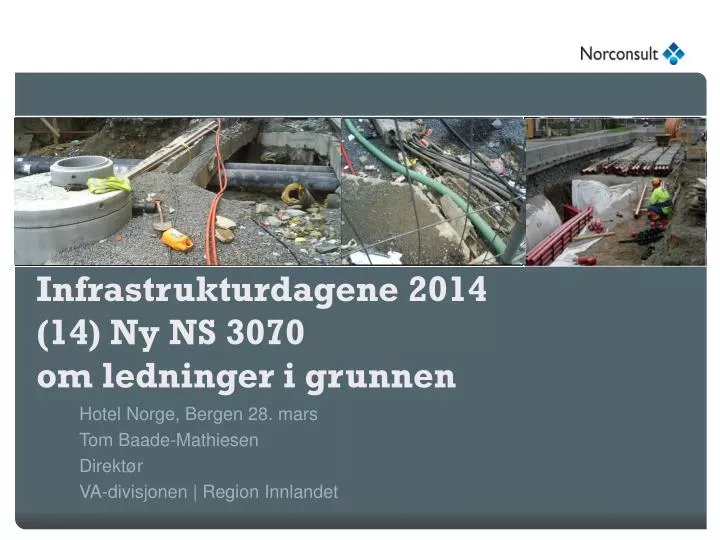 infrastrukturdagene 2014 14 ny ns 3070 om ledninger i grunnen