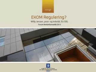 ekom regulering