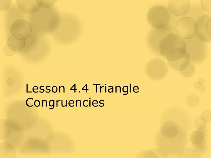 lesson 4 4 triangle congruencies