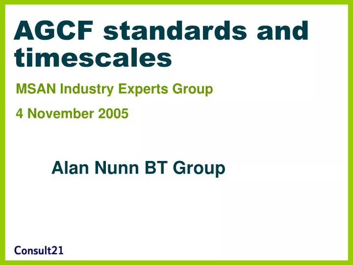 agcf standards and timescales
