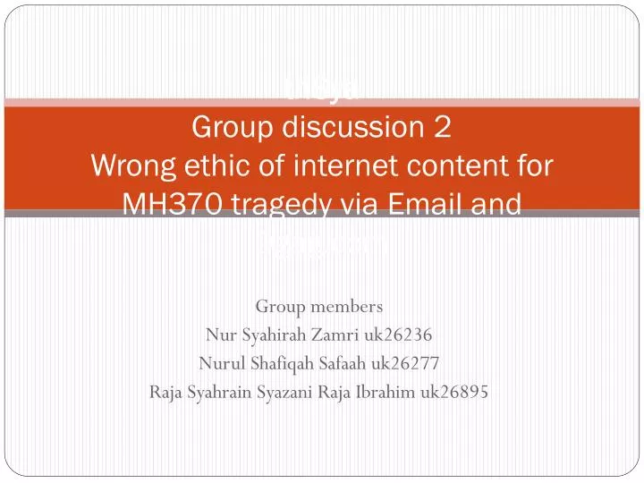 trisya group discussion 2 wrong ethic of internet content for mh370 tragedy via email and 9gag com