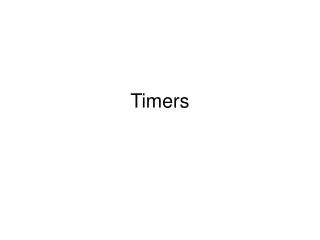 Timers