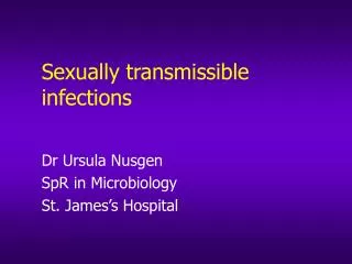 Sexually transmissible infections