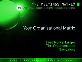 Your Organisational Matrix