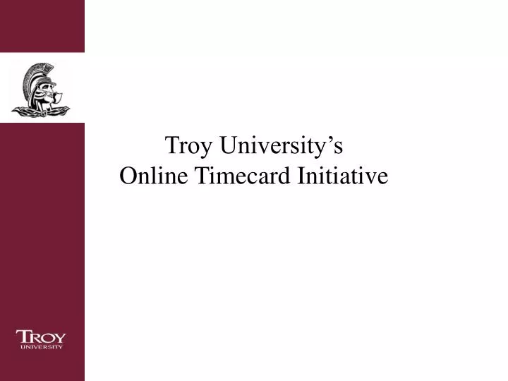 troy university s online timecard initiative