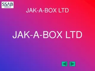 JAK-A-BOX LTD