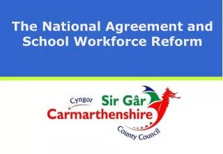 The National Agreement and School Workforce Reform