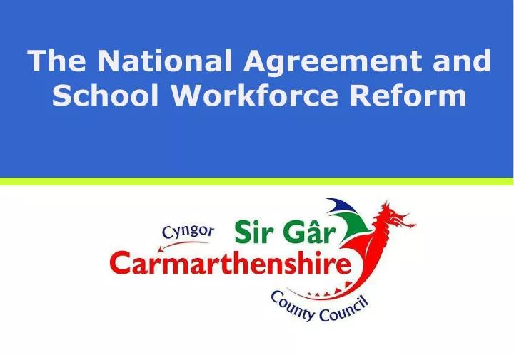 the national agreement and school workforce reform