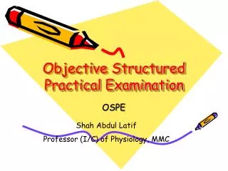 Objective Structured Practical Examination