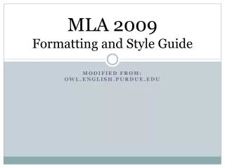 MLA 2009 Formatting and Style Guide