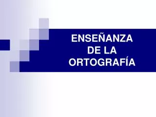 ense anza de la ortograf a