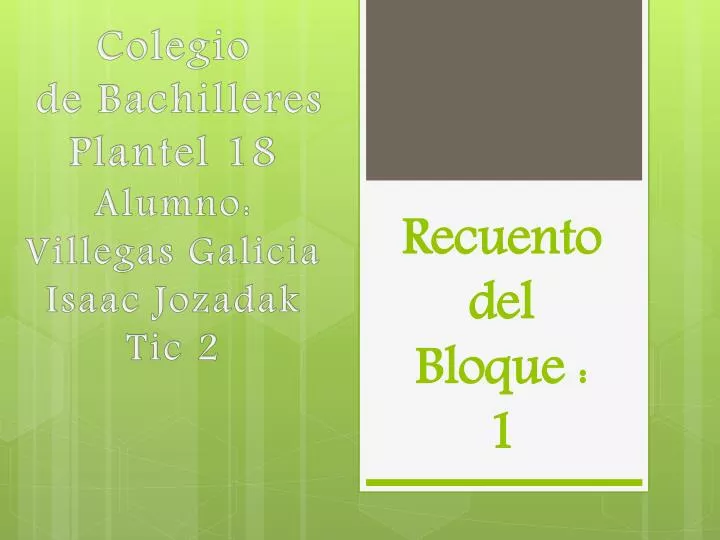 recuento del bloque 1