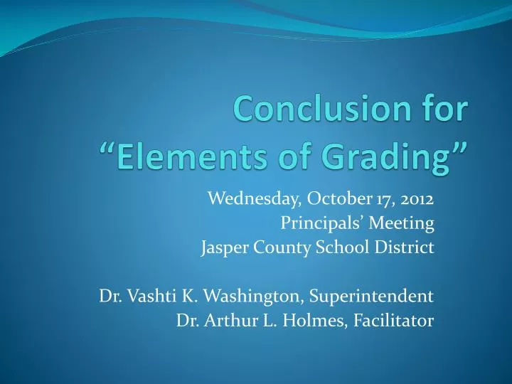conclusion for elements of grading