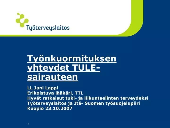 ty nkuormituksen yhteydet tule sairauteen