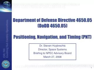 Department of Defense Directive 4650.05 (DoDD 4650.05) Positioning, Navigation, and Timing (PNT)