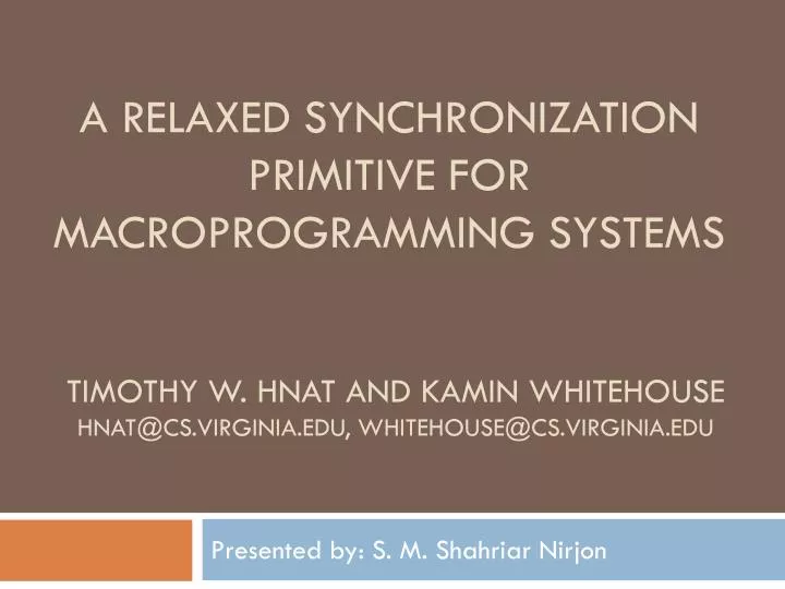 a relaxed synchronization primitive for macroprogramming systems
