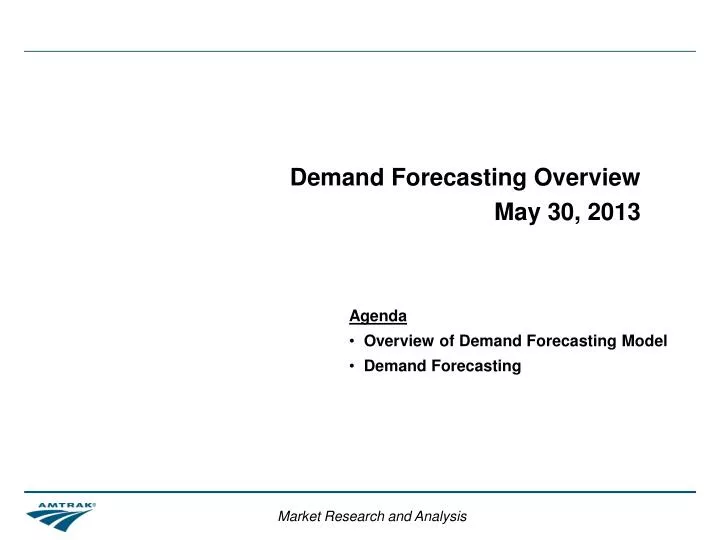 demand forecasting overview may 30 2013
