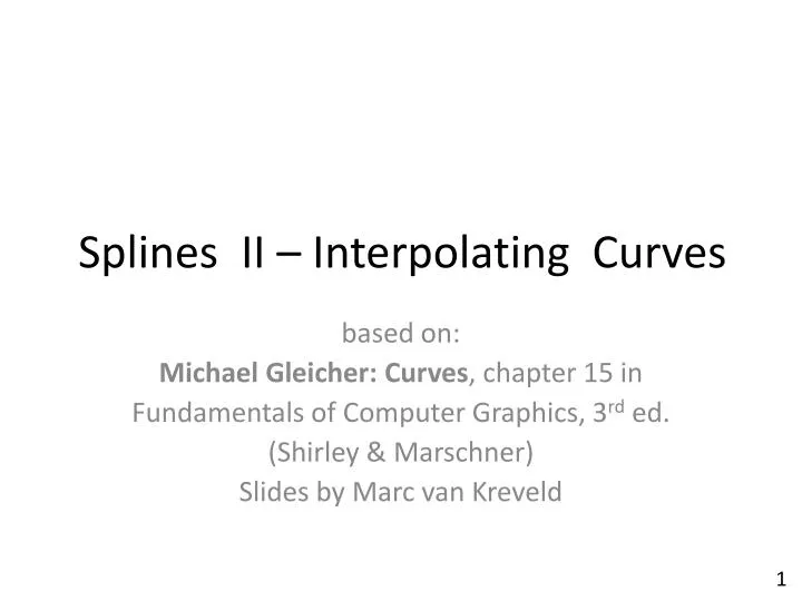 splines ii interpolating curves