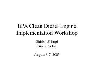 EPA Clean Diesel Engine Implementation Workshop