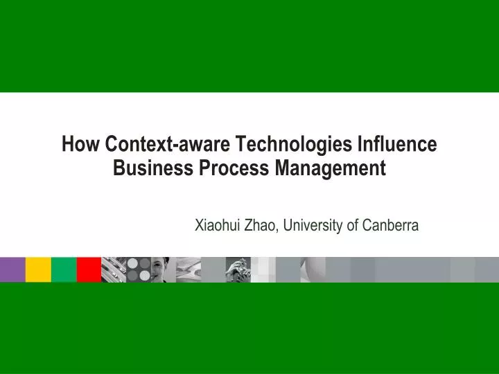 how context aware technologies influence business process management
