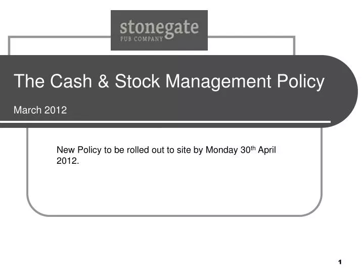 the cash stock management policy march 2012