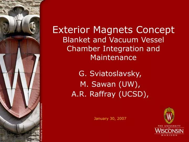 exterior magnets concept blanket and vacuum vessel chamber integration and maintenance