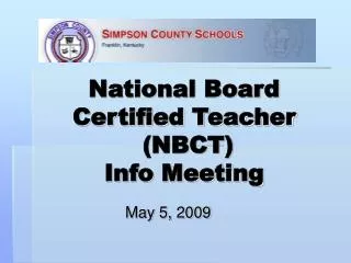 National Board Certified Teacher (NBCT) Info Meeting