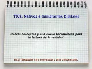 tics nativos e inmigrantes digitales
