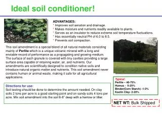 Ideal soil conditioner!