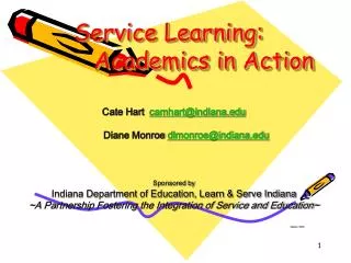 Service Learning: 		Academics in Action