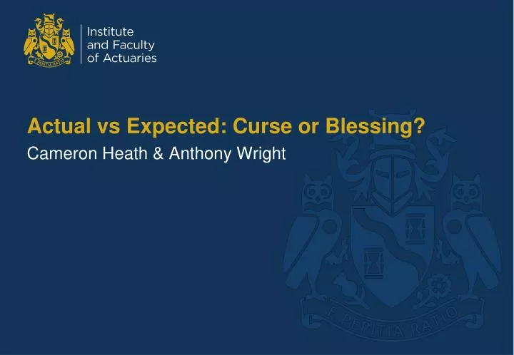 actual vs expected curse or blessing