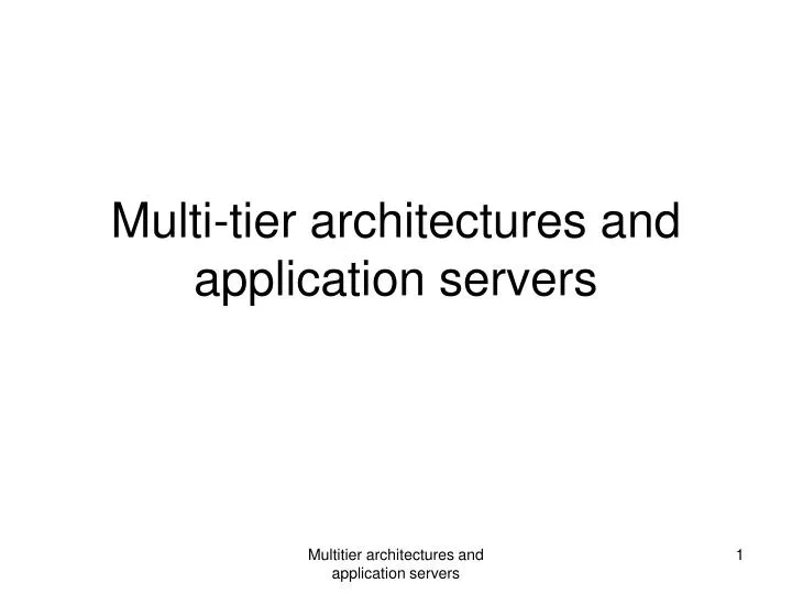 multi tier architectures and application servers