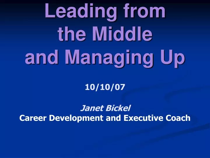 leading from the middle and managing up