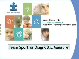 Team Sport as Diagnostic Measure