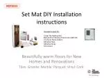 Set Mat DIY Installation instructions - slide 1